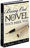 Thumbnail Bring Out The Novel That is Inside You