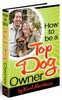 Thumbnail How To Be A Top Dog Owner