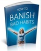 Thumbnail How to Banish Bad Habits 