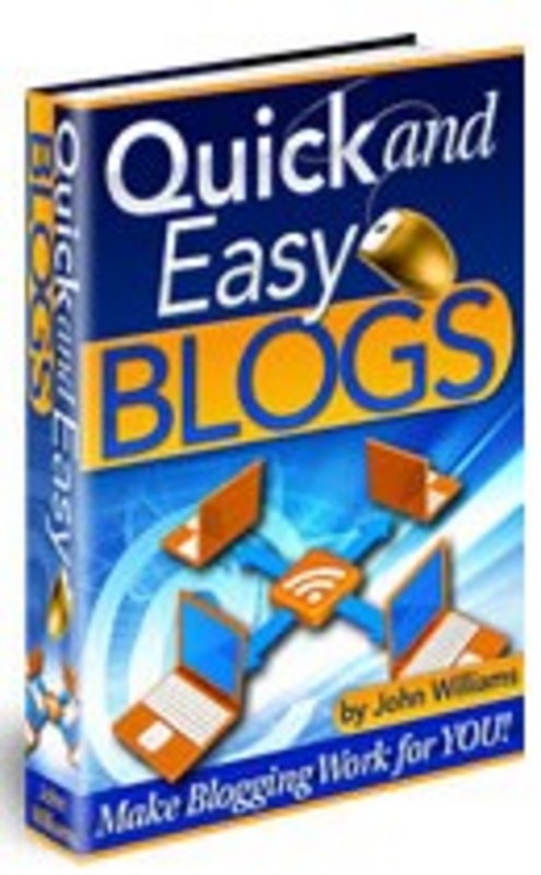 Product picture Quick and Easy Blogs  By John Williams 