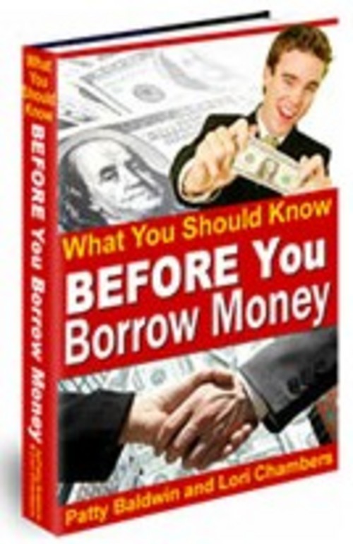 Product picture What You Should Know BEFORE You Borrow Money