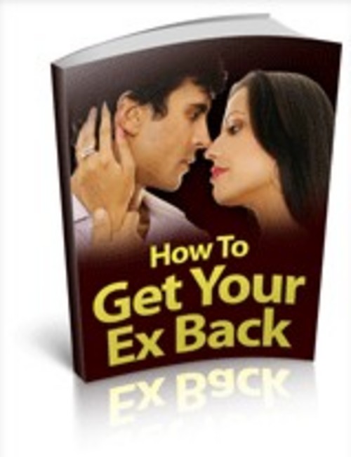 Product picture How to Get Your Ex Back 