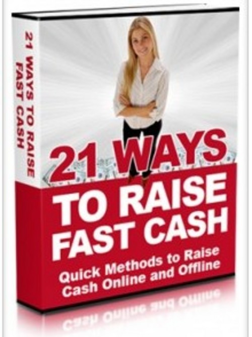 Product picture 21 Ways to Raise Fast Cash