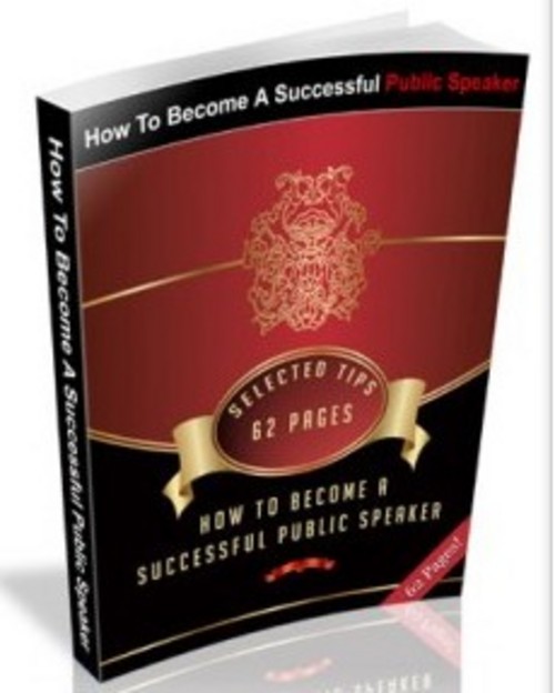 Product picture How To Become A Successful Public Speaker