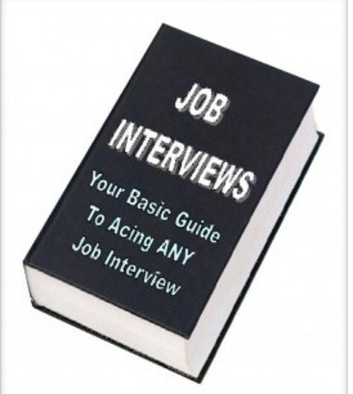 Product picture Your Basic Guide To Acing Any Job Interview 